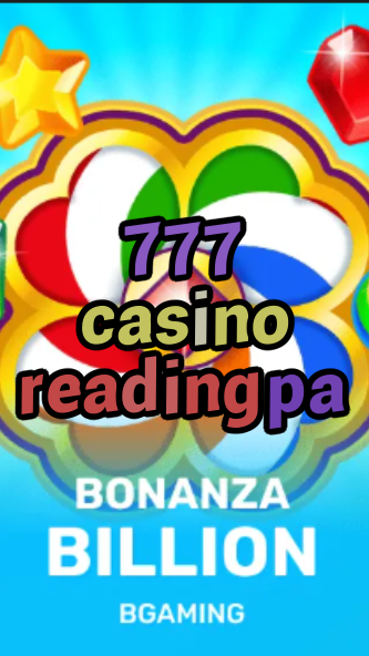 777 casino reading pa-trdjkmsxjksdss.com